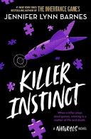 Killer Instinct                                                                                                                                       <br><span class="capt-avtor"> By:Barnes, Jennifer Lynn                             </span><br><span class="capt-pari"> Eur:10,39 Мкд:639</span>